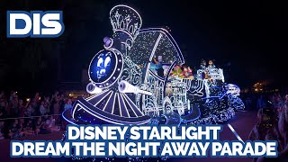 Disney Starlight: Dream the Night Away | New Nighttime Parade at Magic Kingdom in Walt Disney World