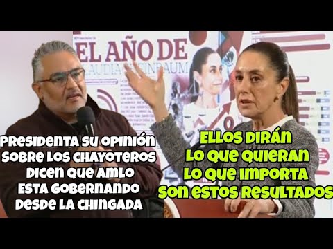 @ClaudiaSheinbaumP LE CONTESTA A LIS MEDIOS CHAYOTEROS DE MÉXICO