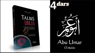 Абу умар узбекий-Талбис иблис шархи  4дарс   | Abu umar uzbekiy - Tablis iblis sharhi 4dars