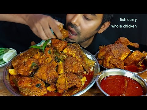 spicy rohu fish masala curry whole chicken masala spocy oily gravy huge rice eatingshow mukbang food