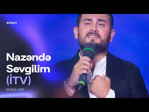Murad Arif — Nazəndə Sevgilim | İctimai TV