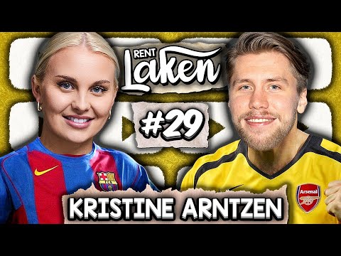 Kristine Arntzen: "Jeg var på Date med KSI" - Rent Laken #29 | BARCELONA - ARSENAL (2-1)