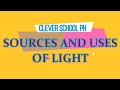 Sources and Properties of Light