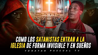 EX SATANISTA MARITZA AIMON - COMO LOS SATANISTAS ENTRAN A LA IGLESIA DE FORMA INVISIBLE Y EN SUEÑOS