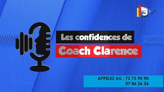 Les confidences de coach Clarence du 10 août 2025 sur 3TV