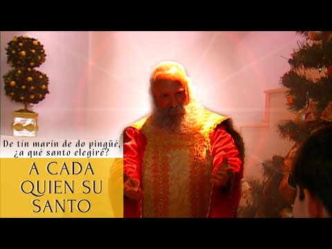 A Cada Quien Su Santo | De tín marín de do pingüé, ¿a qué santo elegiré?