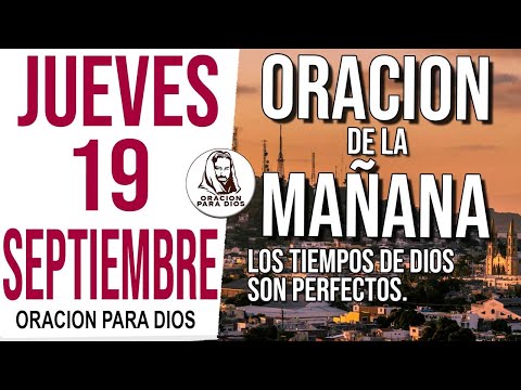 ☀️Oración de la Mañana de hoy Jueves 19 de Septiembre 2024