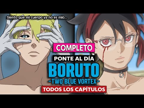 ¡SUPERARON a Naruto y Sasuke! 🔥 BORUTO Two Blue Vortex TODOS los CAPÍTULOS (Actual)