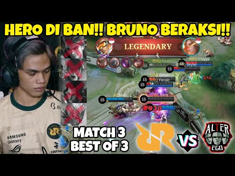 BRUNO SKYLAR KELUAR KETIKA SEMUA HERONYA DI BAN!! GACOR BANGET BRUNO SKYLAR!! MATCH 3 RRQ VS AE