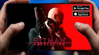 Hitman Absolution Mobile Official Release Date is Here for Android & iOS | New Updates