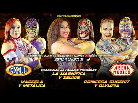 CMLL HIGHLIGHTS 17 DE MARZO ´26  LA MAGNÍFICA Y ZEUXIS VS MA...