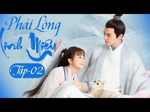 Phải Lòng Linh Miêu - Tập 2 | Phim Bộ Cổ Trang Trung Quốc Hay Nhất 2025 - Lồng Tiếng | Cachicachi