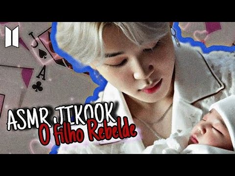 ⭐ASMR JIKOOK⭐ O FILHO REBELDE [PAR:03] FINAL ~ #jikookasmr #jikook