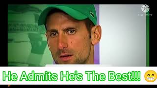 Djokovic Admits He's The GOAT!!! (MUST WATCH!!!)