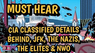 #DOGMAN "MUST HEAR" CIA CLASSIFIED DETAILS ON JFK, THE NAZIS, ALIENS, ELITES & NWO