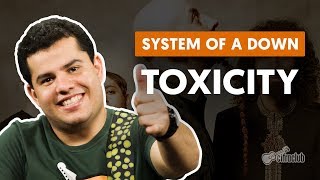 System Of A Down Toxicity Tradução 10 com 