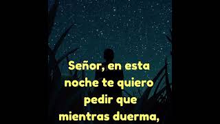 Señor En Está Noche Te Quiero Pedir 🌜🙏🌠