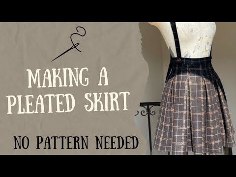 How to Create a Pleated Skirt from Scratch ( No Pattern Needed)