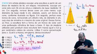 ENEM | Tronco de Cone - Geometria espacial
