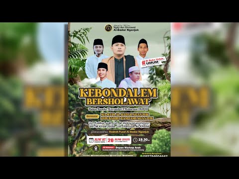[LIVE] KEBONDALEM BERSHOLAWAT BERSAMA MAJELIS AL BADAR NGANJUK
