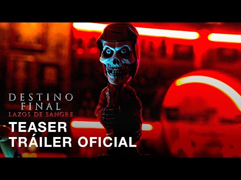 Destino Final lazos de sangre | Teaser Tráiler Oficial | Subtitulado