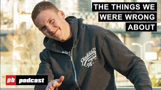 The Bikes & Products We Were Wrong About | Pinkbike Podcast