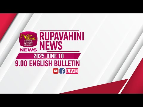 2025-06-10 | Rupavahini English News | 9.00PM