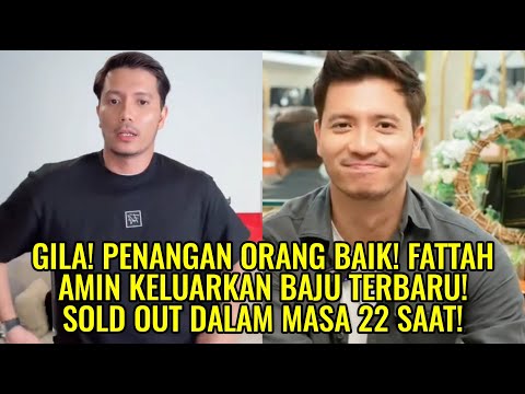 Gila! Penangan Orang Baik! Fattah Amin Keluarkan Baju Terbaru! Sold Out Dalam Masa 22 Saat!