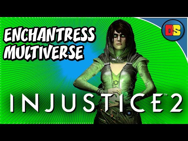 INJUSTICE 2: ENCHANTRESS GEAR GRIND! Also, BELATED BIRTHDAY STREAM.