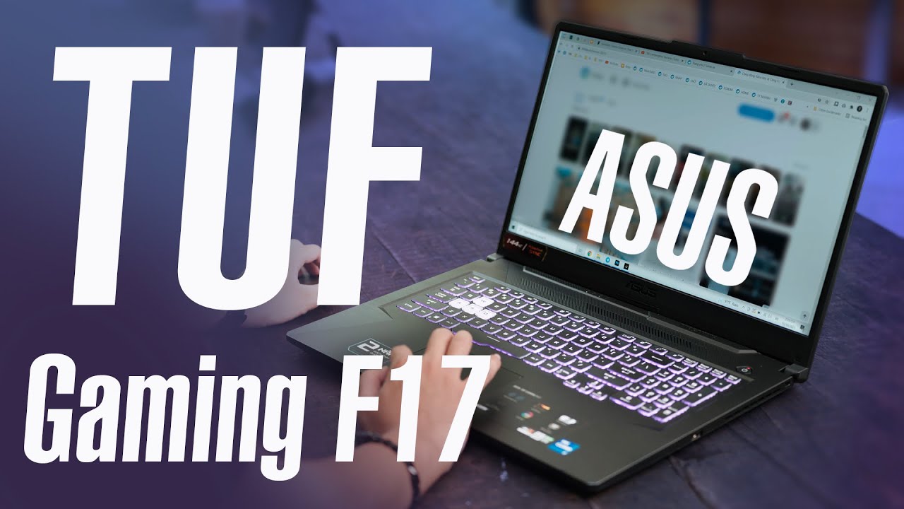 2021 ASUS TUF Gaming F17｜Laptops For Gaming｜ASUS Global