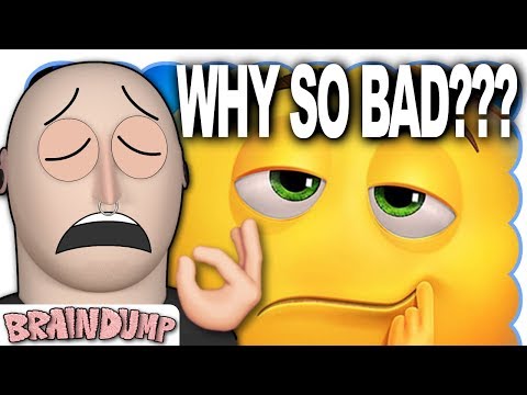 DID THE EMOJI MOVIE HAVE TO BE BAD? - Brain Dump
