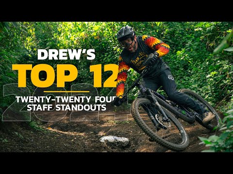 Drew's Dirty Dozen - Staff Standouts 2024 Best MTB Products