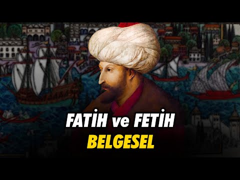 Fatih ve Fetih - Belgesel