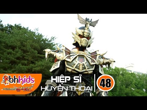 Siêu Nhân Hiệp Sĩ Huyền Thoại (Legend Heroes) Tập 48 : Đại Hắc Lãnh Chúa Xuất Trận