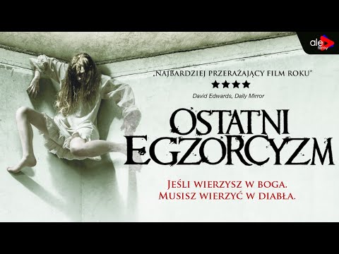 OSTATNI EGZORCYZM | Ashley Bell | horror | cały film | lektor po polsku