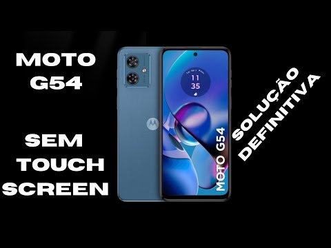 MOTO G54 SEM TOUCH! SOLUÇÃO DEFINITIVA By Infocelljk