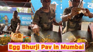 🍳 Uncle Ji’s Famous Egg Bhurji Pav in Mumbai 😍🔥 | Street Style Egg Bhurji 🤩🍽️