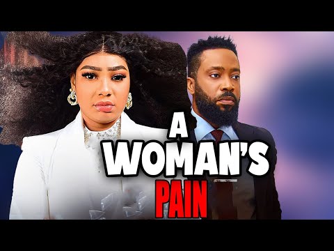 A WOMAN'S PAIN FULL MOVIE- Ola Daniels Movie 2024, 2024 Latest Nigerian African Full Movies