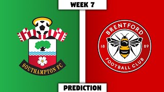 SOUTHAMPTON v BRENTFORD - Prediction (Week 7)