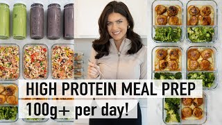 High Protein Meal Prep for Weight Loss | 100g+ protein per day (healthy meals)