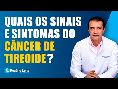 Quais os Sinais e Sintomas do Câncer de Tireoide?