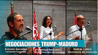 FORO: Negociaciones Trump-Maduro ¿A quién beneficia?