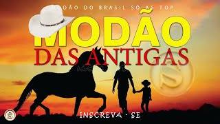 MODÃO DAS ANTIGAS | AS MELHORES  SERTANEJO RAIZ  MODA DE VIOLA - RAIZ SERTANEJA SÓ MODÃO!