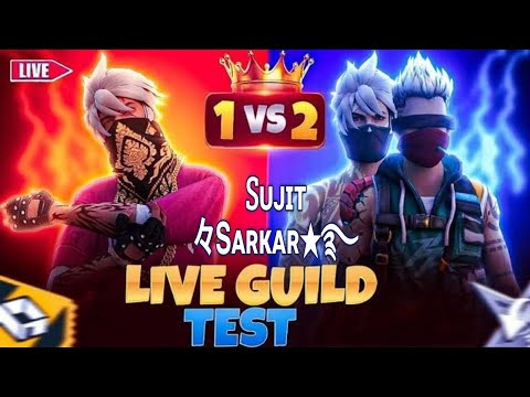 Sujit Sarkar Xr Is Live🔴 Guild Test FREE FIRE MAX