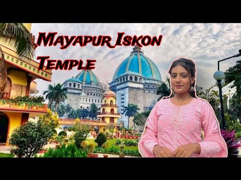 Mayapur Iskon Temple 🙏🌸|| Esha biswas