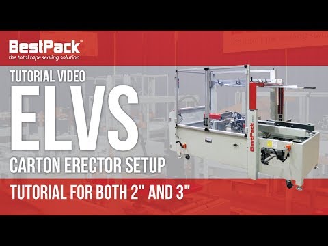 ELVS - Carton Erector Setup