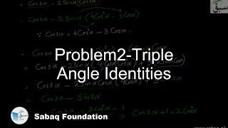 Problem2-Triple Angle Identities
