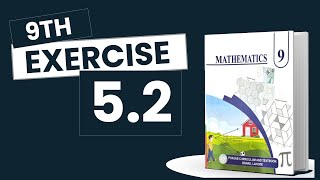 Exercise 5.2 - 9th Class Math | Punjab Board - New Book 2025