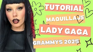 TUTORIAL DE MAQUILLAJE LADY GAGA GRAMMYS 2025