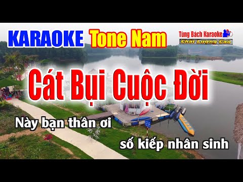 Cát Bụi Cuộc Đời || Karaoke Tone Nam – Karaoke Nhạc Sống Tùng Bách